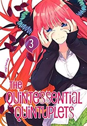 The Quintessential Quintuplets Vol. 3 (Negi Haruba)