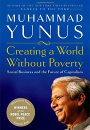 Creating a World Without Poverty (Muhammad Yunus)
