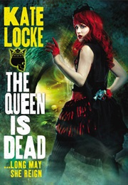 The Queen Is Dead (Kate Locke)