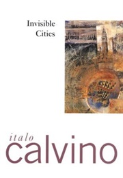 Invisible Cities (Italo Calvino)