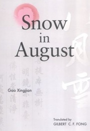 Snow in August (Gao Xingjian)