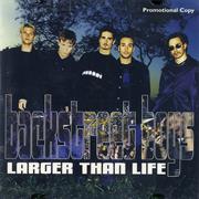 Backstreet Boys - Larger Than Life