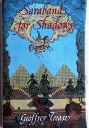 Saraband for Shadows (Geoffrey Trease)