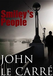 Smiley&#39;s People (John Le Carre)