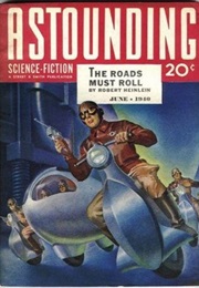 &#39;The Roads Must Roll&#39; (Robert A. Heinlein)