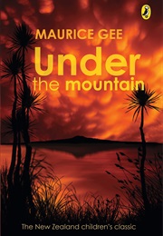Under the Mountain (Maurice Gee)