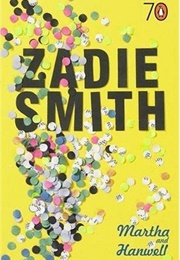 Martha and Hanwell (Zadie Smith)