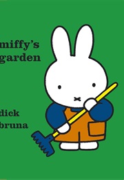 Miffy's Garden (Dick Bruna)