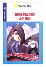 Bem-Vindos Ao Rio (Marcos Rey)