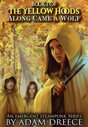 Along Came a Wolf (Adam Dreece)