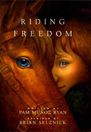 Riding Freedom (Pam Munoz Ryan)