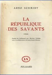 La République Des Savants (Arno Schmidt)
