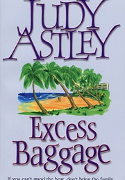 Excess Baggage (Judy Astley)