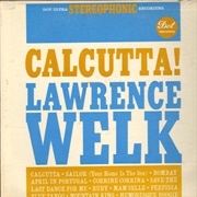 Calcutta! - Lawrence Welk