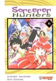 Sorcerer Hunters 6 (Satoru Akahori)