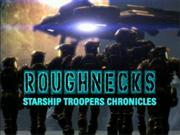 Roughnecks : Starship Troopers Chronicles
