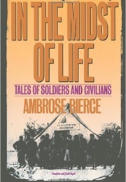 In the Midst of Life (Ambrose Bierce)