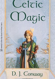 Celtic Magic (D.J. Conway)