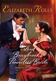 Lord Braybrook's Penniless Bride (Elizabeth Rolls)