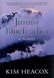 Jimmy Bluefeather (Kim Heacox)