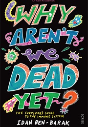 Why Aren't We Dead Yet? (Idan Ben-Barak)