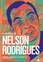 O Melhor De (Nelson Rodrigues)