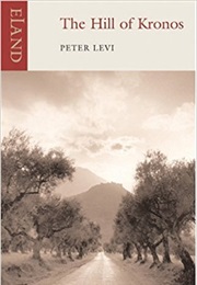 The Hill of Kronos (Peter Levi)