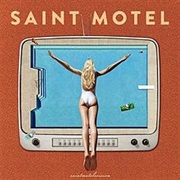 Saintmotelevision (Saint Motel, 2016)