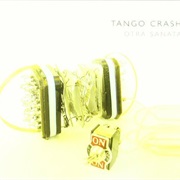 Tango Crash Otra Sanata