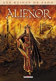 Alienor #1 the Dark Legend (Arnaud Delalande)
