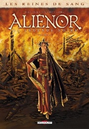 Alienor #1 the Dark Legend (Arnaud Delalande)