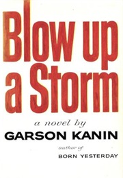 Blow Up a Storm (Garson Kanin)