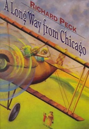 A Long Way From Chicago (Richard Peck)