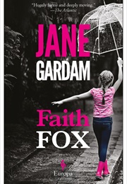Faith Fox (Jane Gardam)