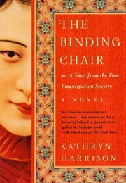The Binding Chair (Kathryn Harrison)