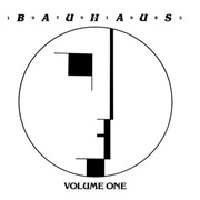 Bauhaus - Bauhaus (1979 -1983), Vol. 1