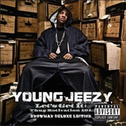 Young Jeezy - Let&#39;s Get It: Thug Motivation 101