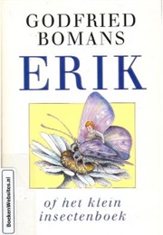 Erik of Het Kleine Instectenboek (Godfried Bomans)