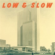 Lead Into Gold- Low & Slow