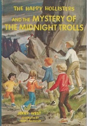 The Happy Hollisters and the Mystery of the Midnight Trolls (Jerry West)