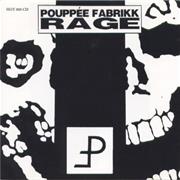 Pouppée Fabrikk - Rage
