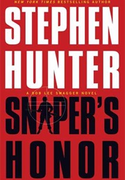 Sniper&#39;s Honor (Stephen Hunter)