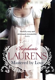 Mastered by Love (Stephanie Laurens)