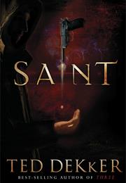 Saint Ted Dekker