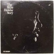 Billie Holiday - The Billie Holiday Story (1972)