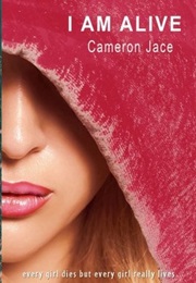 I Am Alive (Cameron Jace)