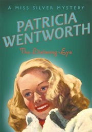 The Listening Eye (Patricia Wentworth)