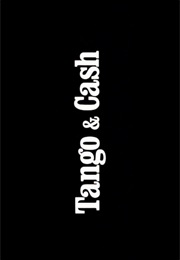 Tango & Cash. (1989)