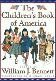 The Children&#39;s Book of America (William J. Bennett and Michael Hague)