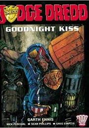 Judge Dredd: Goodnight Kiss (Garth Ennis)